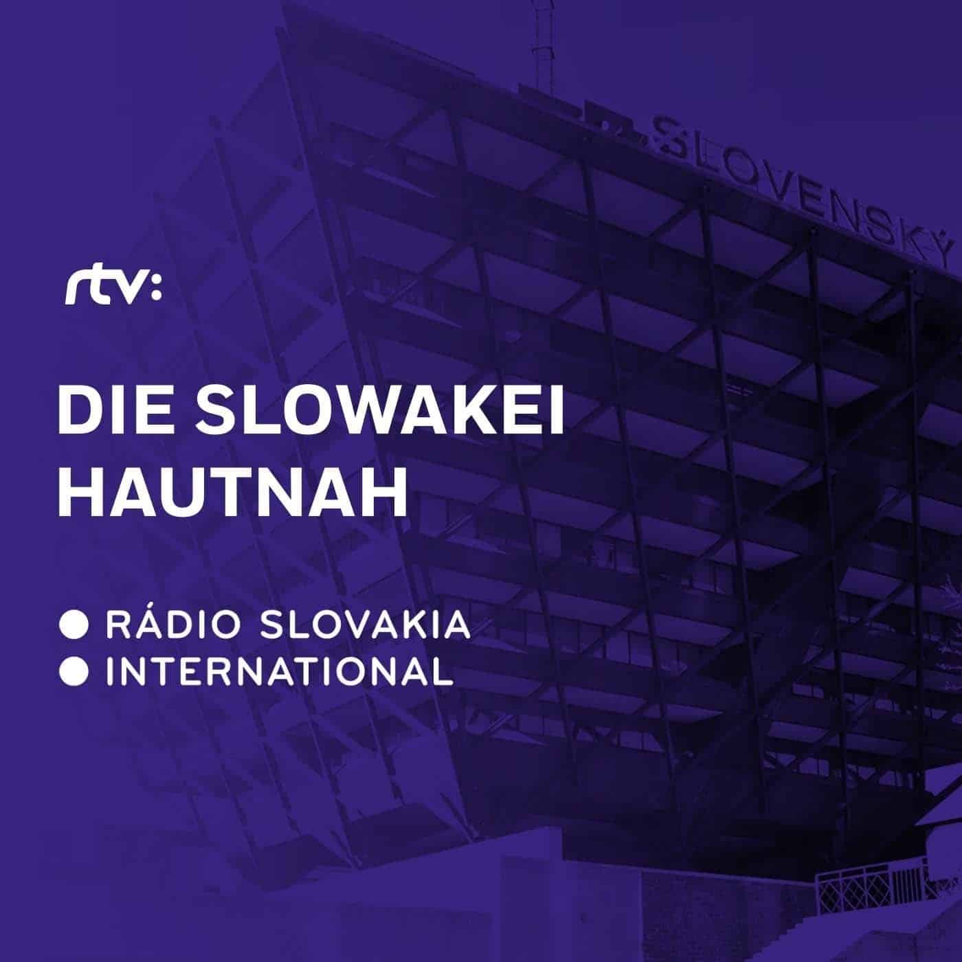 slowakei hautnah podcast tourismus