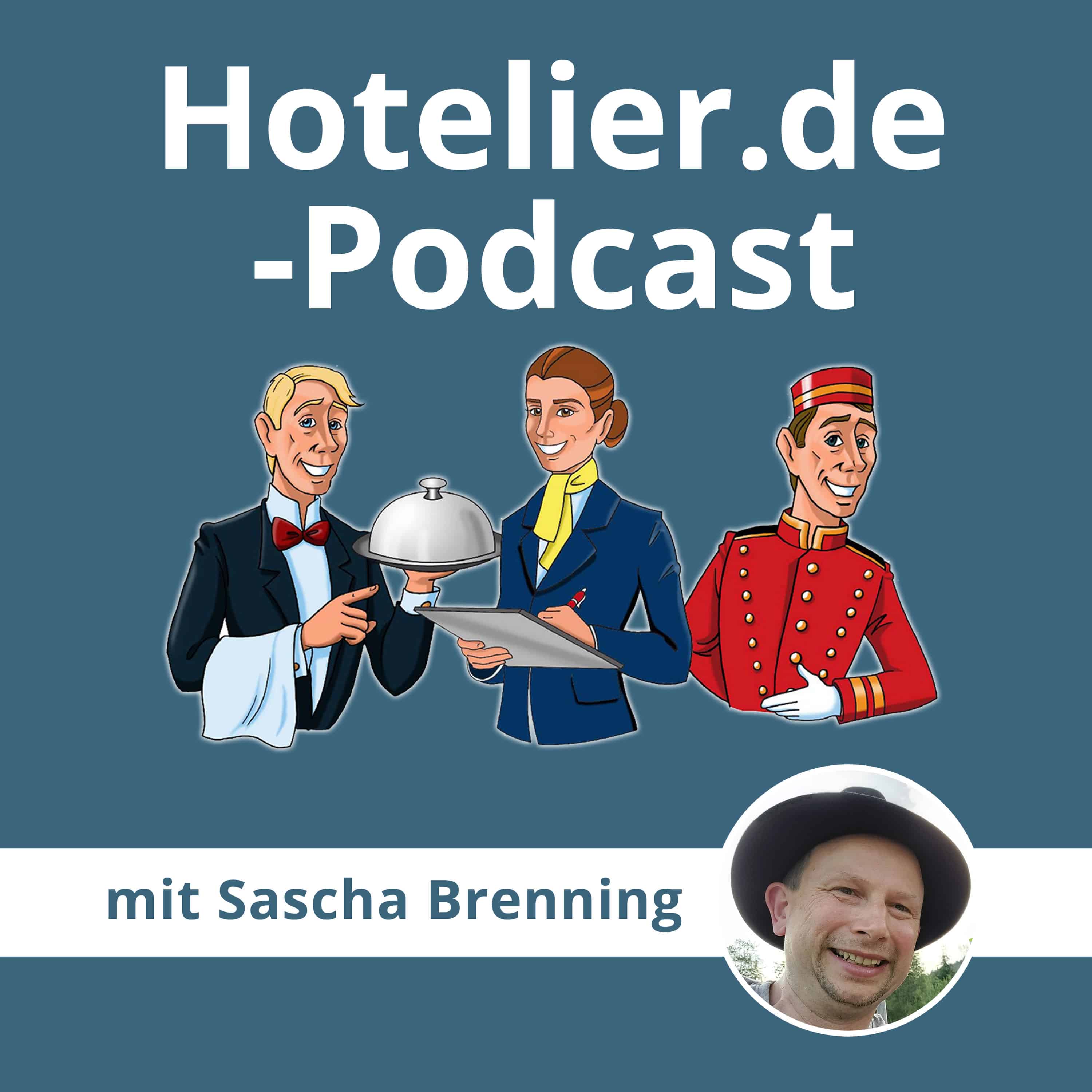 Hotelier.de - der Podcast für Hotels, Unterkünfte und Tourismus