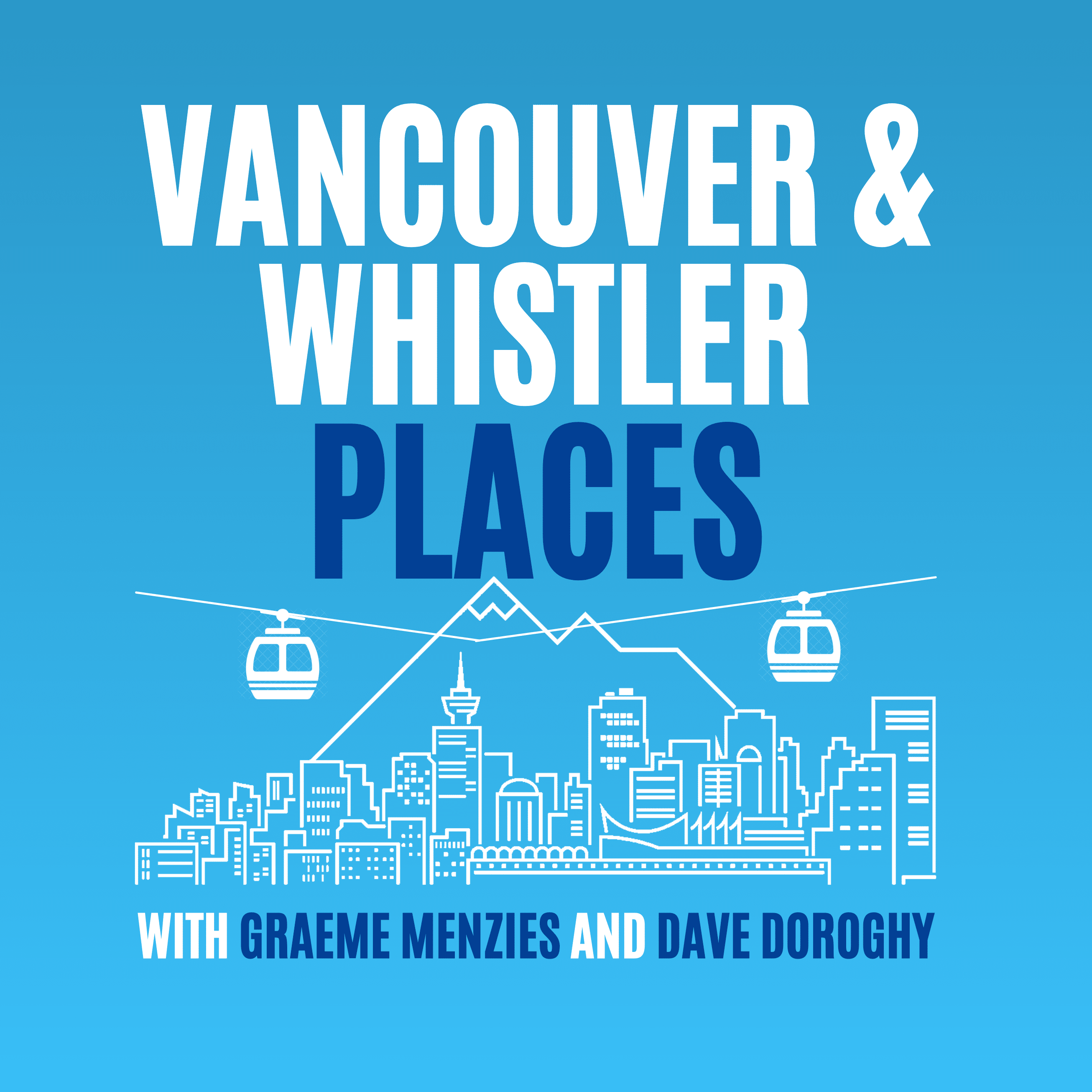 Vancouver und Whistler Places - der Reise und Tourismus-Podcast